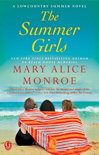The Summer Girls by Mary Alice Monroe