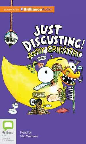 Just Disgusting! by Andy Griffiths