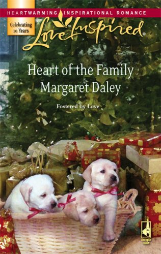 Heart of the Family (Fostered by Love Series #2) (Love Inspired #425) by Margaret Daley