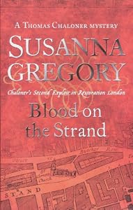 Blood on the Strand: Chaloner's Second Exploit in Restoration London (Exploits of Thomas Chaloner)