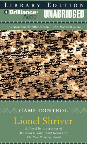 Game Control by Lionel Shriver