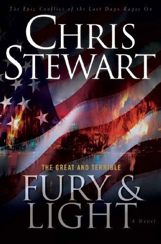 The Great and Terrible, Vol. 4: Fury and Light by Chris Stewart