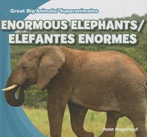 Enormous Elephants/Elefantes Enormes