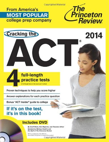 Cracking the ACT with 3 Practice Tests, 2014 Edition (College Test Preparation) by Princeton Review
