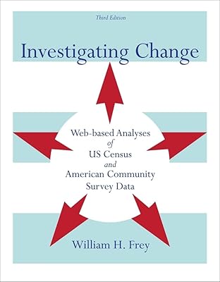 Investigating Change: Web-based Analyses of US Census and American Community Survey Data