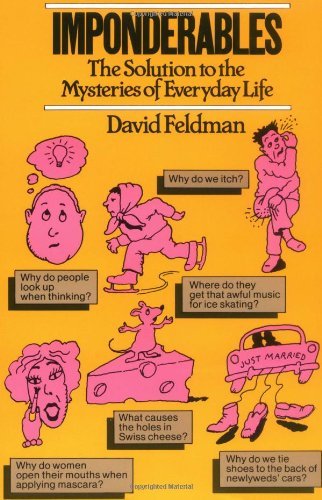 Imponderables (Imponderables Series Book 1) by David Feldman