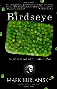 Birdseye: The Adventures of a Curious Man