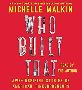 Who Built That: Awe-Inspiring Stories of American Tinkerpreneurs