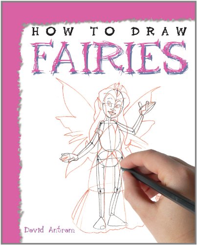 How to Draw Fairies by David Antram