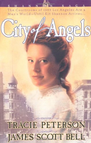 City of Angels (Shannon Saga, Book 1) by James Scott Bell