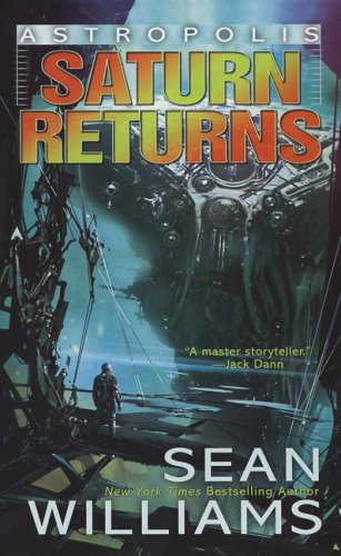 Saturn Returns (Astropolis) by Sean Williams