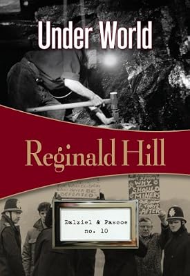 Under World: Dalziel & Pascoe #10