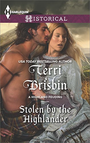 Stolen by the Highlander (A Highland Feuding) by Terri Brisbin
