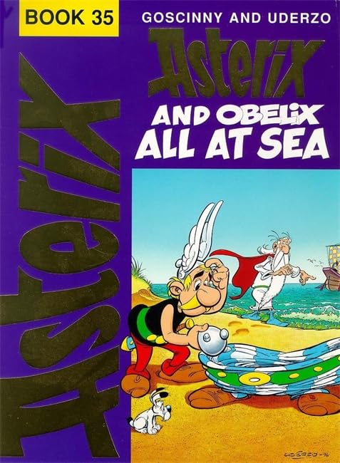 Asterix and Obelix All at Sea (The Adventures of Asterix) by Rene Goscinny