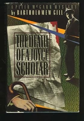 The Death of a Joyce Scholar: A Peter McGarr Mystery