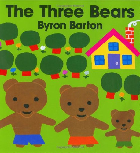 The Three Bears by Byron Barton