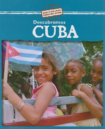 Descubramos Cuba = Looking at Cuba (Descubramos Paises del Mundo) (Spanish Edition) by Kathleen Pohl