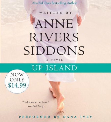 Up Island Low Price CD by Anne Rivers Siddons