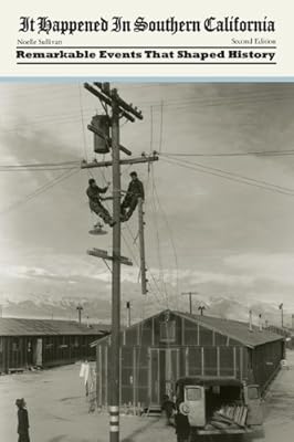 It Happened in Southern California, 2nd: Remarkable Events That Shaped History (It Happened In Series)