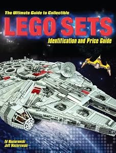 The Ultimate Guide to Collectible LEGO Sets: Identification and Price Guide by Ed Maciorowski                       ,
