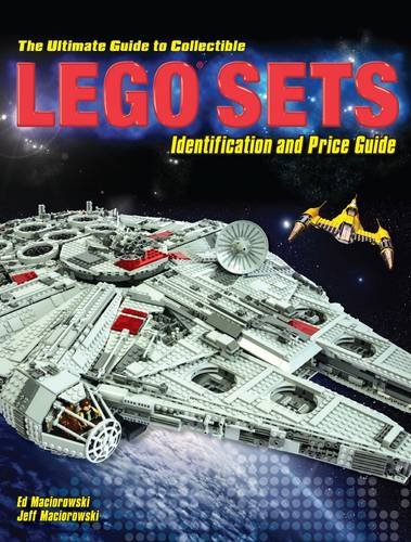 The Ultimate Guide to Collectible LEGO Sets: Identification and Price Guide by Ed Maciorowski                       ,