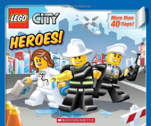 LEGO City: Heroes!: Lift-the-Flap Board Book by Alana Cohen