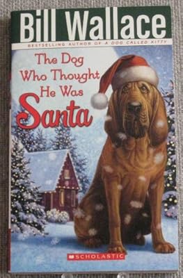 The Dog Who Thought He Was Santa