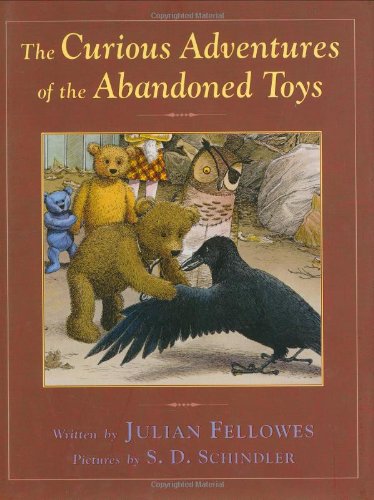 The Curious Adventures of the Abandoned Toys by Julian Fellowes