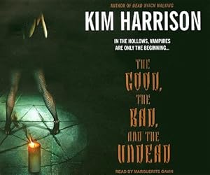 The Good, the Bad, and the Undead (The Hollows, Book 2)