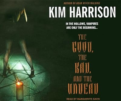 The Good, the Bad, and the Undead (The Hollows, Book 2)
