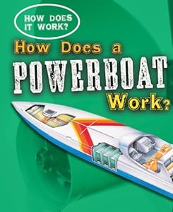 How Does a Powerboat Work? (How Does It Work?)