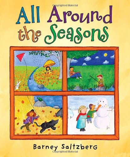 All Around the Seasons by Barney Saltzberg