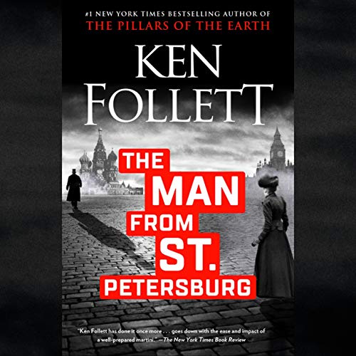 The Man from St. Petersburg by Ken Follett
