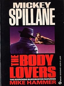 The Body Lovers (Mike Hammer Book 10)