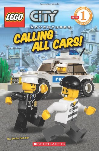 City Adventures, No. 3: Calling All Cars! by Sonia Sander