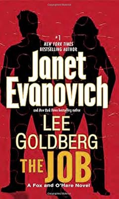 The job : a Fox and O'hare novel