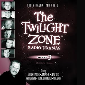 The Twilight Zone Radio Dramas, Volume 3