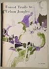 Forest trails to urban jungles (Southern Baptist Convention. Home Mission Board. 1967 graded series)