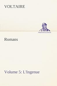 Romans - Volume 5: L'Ingenue (French Edition)