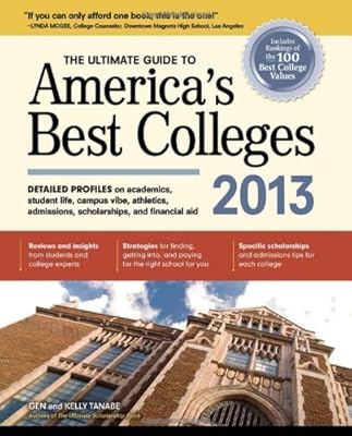 The Ultimate Guide to America's Best Colleges 2013