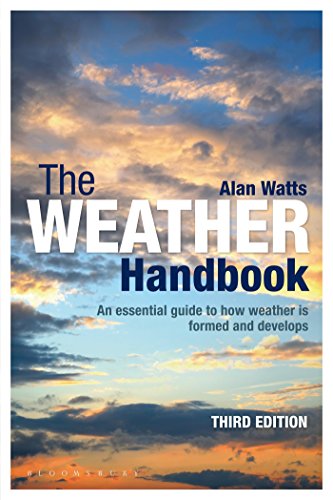 The Weather Handbook: An Essential Guide to How Weather is Formed and Develops by Alan Watts