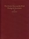 The medical man and the witch during the Renaissance
