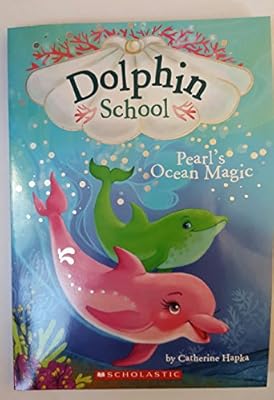 Dolphin School Pearl's Ocean Magic