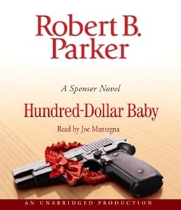Hundred-Dollar Baby (Spenser Novels) by Robert B. Parker