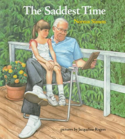 The Saddest Time (A Concept Book) by Norma Simon