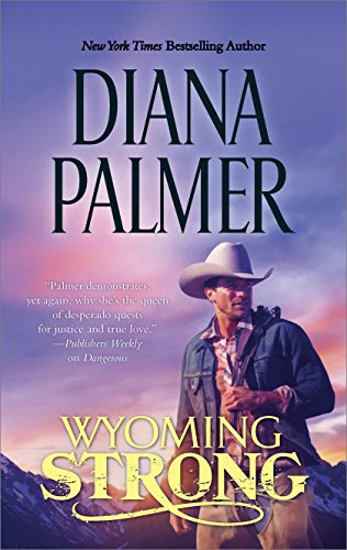Wyoming Strong by Diana Palmer