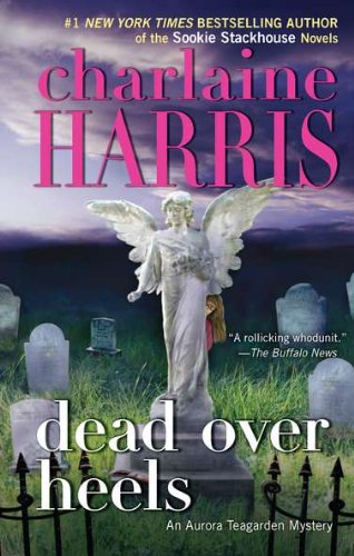 Dead Over Heels by Charlaine Harris