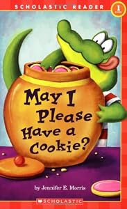 May I Please Have a Cookie? by Jennifer E. Morris