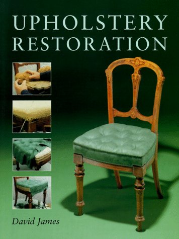 Upholstery Restoration by David James