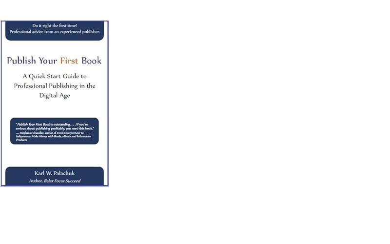 Publish Your First Book by Karl Palachuk